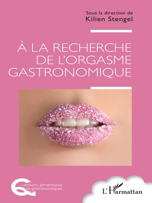 cover image of À la recherche de l'orgasme gastronomique